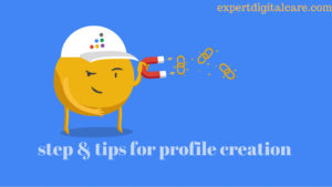 tips for profile creation site 